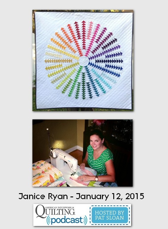 American Patchwork and Quilting Pocast guests Janice Ryan Jan 2015